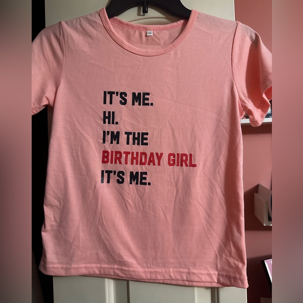 Birthday Shirt - It's me. HI. I'm the Birthday Girl It's me.